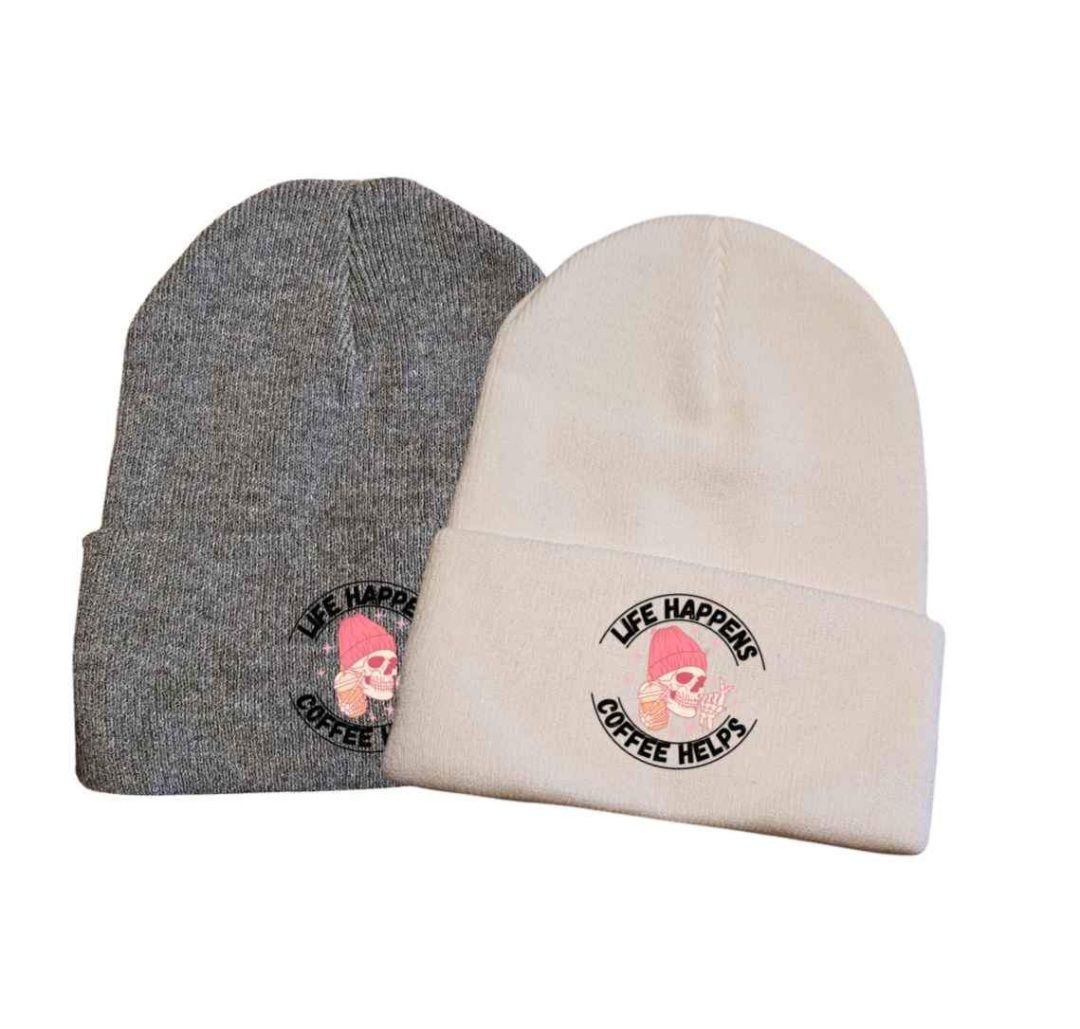 Life happens coffee helps beanies