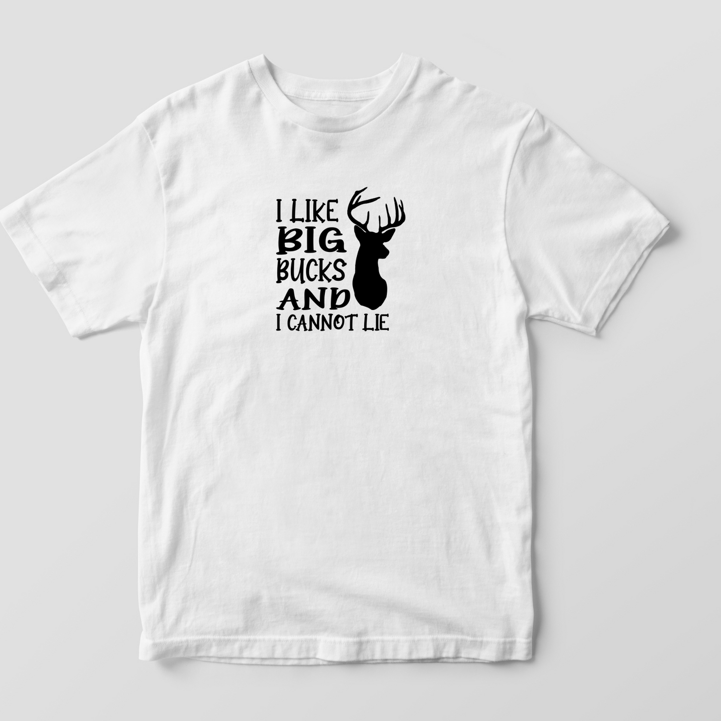 I Like Big Bucks and I Cannot Lie cotton T-Shirt